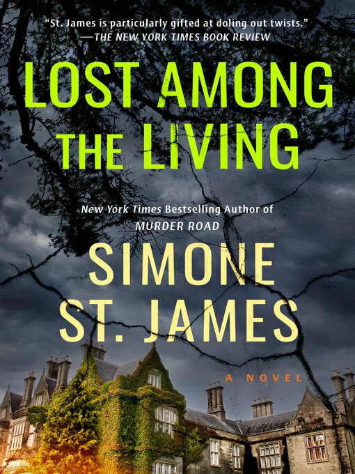 Title details for Lost Among the Living by Simone St. James - Wait list
